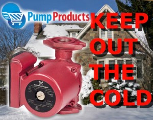 Pump Products Guide to Keeping Out the Cold