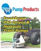 PUMP PRODUCTS ADDS TRUNKPUMP PTO AND HYDRAULIC DRIVEN PUMPS TO ON-LINE OFFERINGS